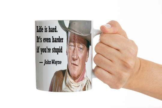 Sassy Cowboy Mug Life is Hard Its Even Harder if You're Stupid Mug Funny Sassy Cowboy Mug